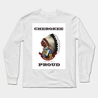 Cherokee Proud, The Binay Tribe Long Sleeve T-Shirt